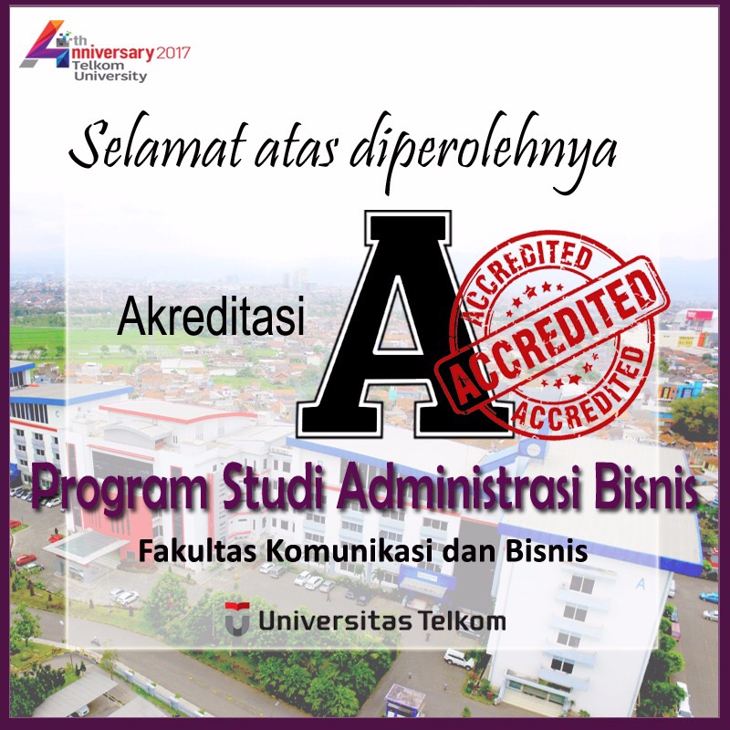Prodi Administrasi Bisnis Telkom University Raih Akreditasi Unggul