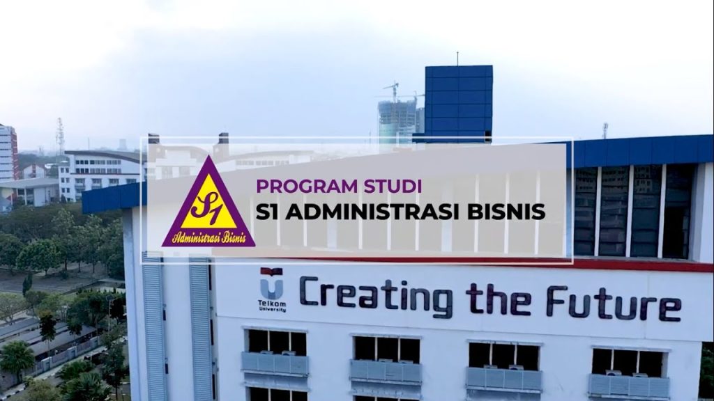 Telkom University’s Bachelor of Business Administration: Innovation, Digitalization, and Broad Career Opportunities