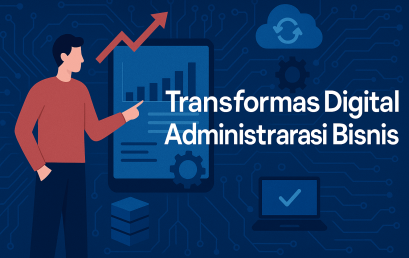 Unpacking Digital Transformation: A New Way for Business Administration to Face the 4.0 Era